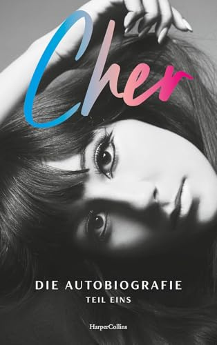 Cher, Fan-SET : Neues Album 2024, Forever CHER. Die Autobiografie, Teil eins