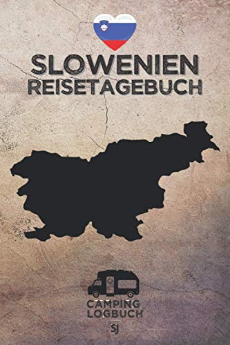 Slowenien Reisetagebuch | Camping Logbuch: Zum Ausfüllen, Eintragen & Selberschreiben für Camper | Für 30 einzelne Tage | Format A5 | ca. 150 Seiten