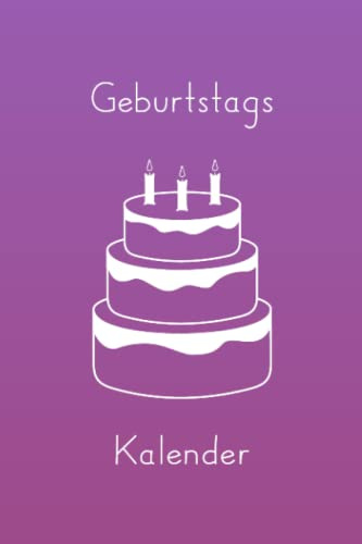 Geburtstagskalender jahresunabhängig Buch: Geburtstagskalender ohne Jahr | Zum Eintragen von Geburtstagen, wiederkehrenden Terminen und Jahrestagen | Geburtstag Kalender jahresunabhängig
