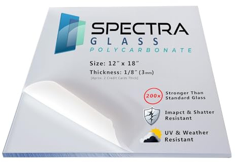 Spectra Glass Clear Polycarbonate Plastic Sheet. Stronger Than Plexiglass Sheets. UV, Impact, Weather Resistant. Sizes Nominal Cut Within +-1/8. Made in USA. 12 x 18 (1/8 Thick)