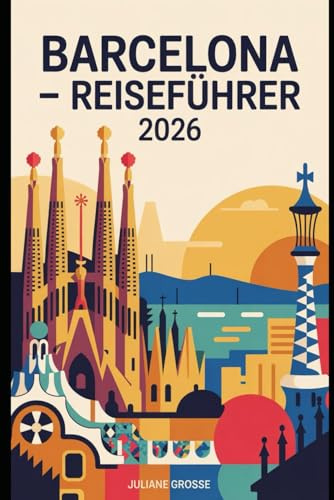 BARCELONA-REISEFÜHRER 2026