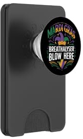 Funny Mardi Gras Breathalyser Blow Here Sarcastic Mardi Gras PopSockets PopWallet for MagSafe