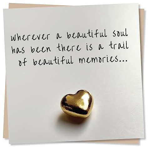 Nokular Sympathy Greeting Card – Wherever a Beautiful Soul Has Been – Gold Heart Design – Blank Inside (135 x 135 mm) – Made in UK – With Envelope