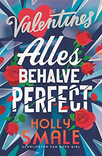 Allesbehalve perfect (De Valentines Book 2) (Dutch Edition)