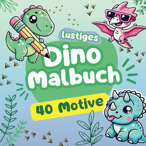 Dino Malbuch für Kinder - Kritzelbuch ab 4 Jahre: Zeitvertreib und Geschenkidee für Dinosaurier Fans