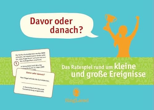 Davor oder danach? – Das Kartenspiel rund um große und kleine Ereignisse der letzten Jahrzehnte, mit Fragen für Jung und Alt, perfekt für Spieleabende ... (SingLiesel-Quizspiele für Senioren, Band 15)