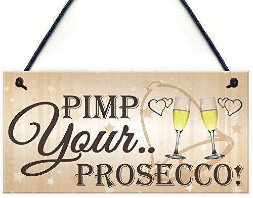 Red Ocean Pimp Your Prosecco Funny Wedding Greeting Sign Guest Entrance Decoration Plaque