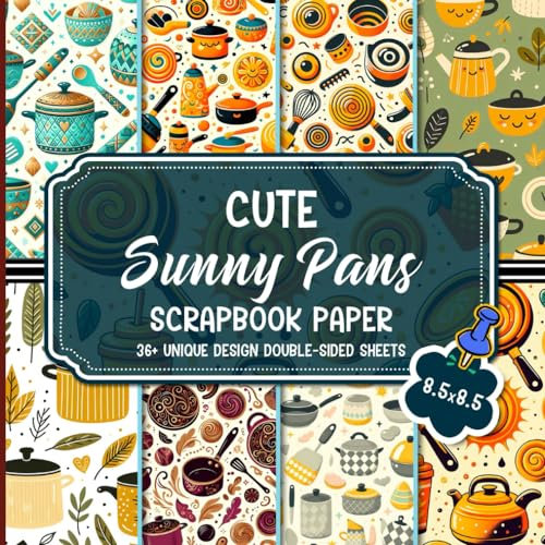 Cute Sunny Pans Scrapbook Paper: Double-Sided Themed Sheets for Junk Journaling, Mixed Media Collage, Decoupage and Craft Projects
