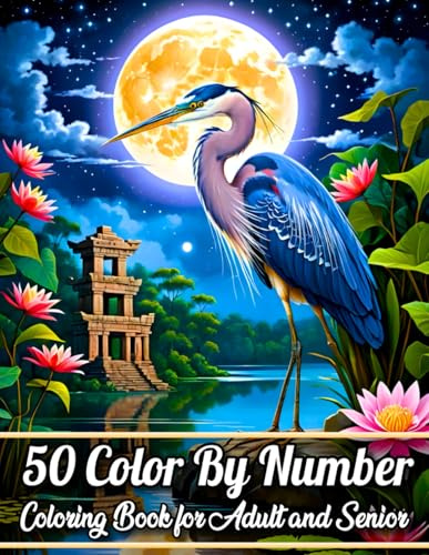 50 Color By Number Coloring Book for Adult and Senior: Color By Number 2025 New Adult Coloring Book Large Print Easy Color-By-Number Pages with 100 ... Butterflies, Animals, Flowers, and More