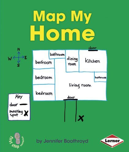 Map My Home (First Step Nonfiction - Map It Out) by Jennifer Boothroyd (2013-08-01)