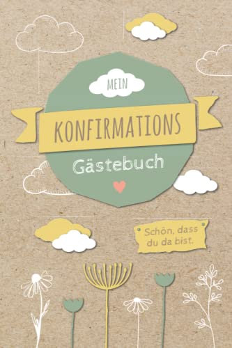 Konfirmation Gästebuch: Das Gästebuch zur Konfirmation ist ein tolles Erinnerungsbuch für Jungen & Mädchen | Konfirmationsgeschenk Patenkind | Gastgeschenke Konfirmation
