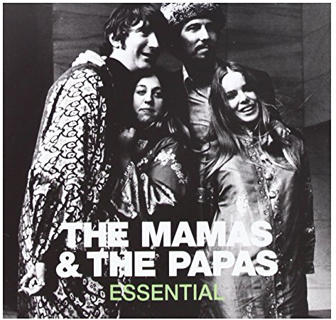 The Mamas & The Papas - Essential