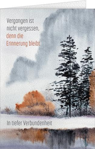 Hanra Grußkarte mit einem Berg und ein paar Bäumen, Trauer, Text, Trauertext, Trauerkarte, 11,5x17 cm