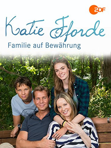 Katie Fforde - Familie auf Bewährung