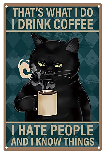 CREATCABIN Blechschilder Schwarzer Katze Lustige Getränk Kaffee Muster Wandkunst Dekoration Vintage-Plaketten Druck Poster Schild Für Zuhause Badezimmer Geschäft Wohnzimmer Schlafzimmer 20x30cm
