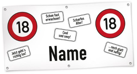 Cera & Toys® Verkehrszeichen Riesen Banner zum Geburtstag mit Wunschnamen 0,80 m x 1,60 m (18. Geburtstag)
