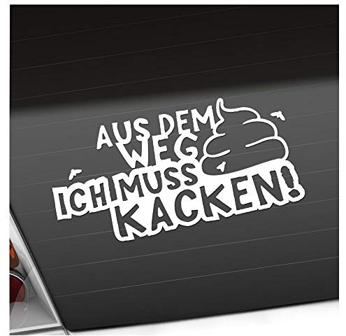 Kiwistar - Autoaufkleber - Aus dem Weg Muss kacken! Shit Klo Termin Heckscheibenaufkleber - Aufkleber Auto Kfz Fahrrad, LKW, Truck Mofa