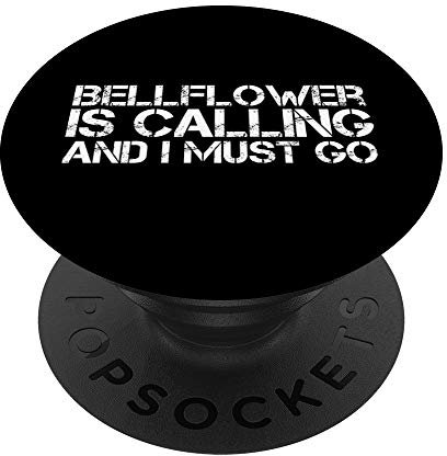 BELLFLOWER CA CALIFORNIA Funny City Trip Home Roots USA Gift PopSockets Swappable PopGrip
