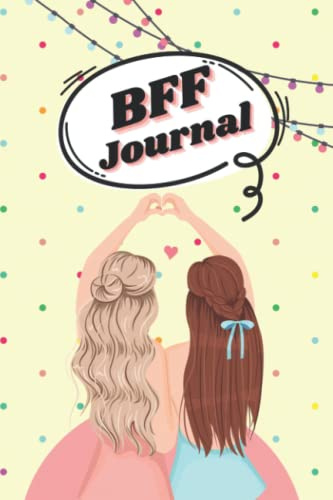 My Friendship Book for Girls: Friendship Memory Book for Teen Girls | Question and Activity Book for Kids Age 6 - 16 | BFF Journal Book