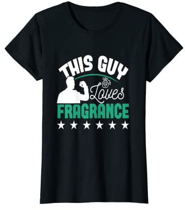 Damen Perfüm Parfüm Scent | Riechen Duft Perfume Parfum Fragrance T-Shirt