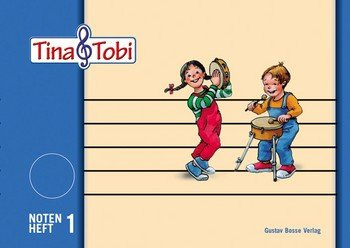 Tina und Tobi : Notenheft 1 (1 System)