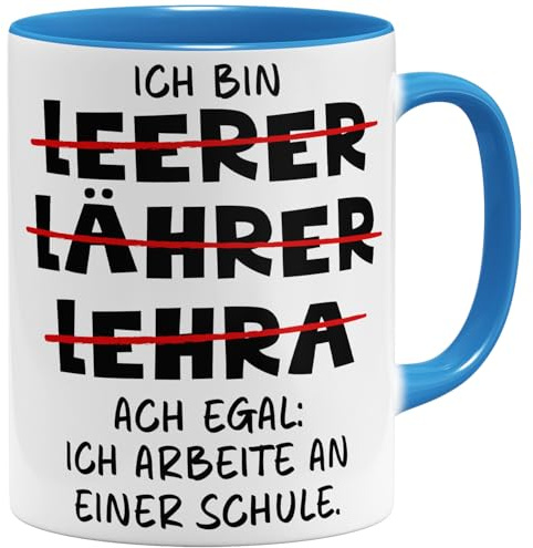 OM3® Divertente tazza da caffè con scritta in lingua tedesca Ich bin Lährer Leerer Lerah ach egal ich arbeitite an einer Schul- Tazza con scritta in lingua tedesca Ich bin Lährer Leerer Lerah ach