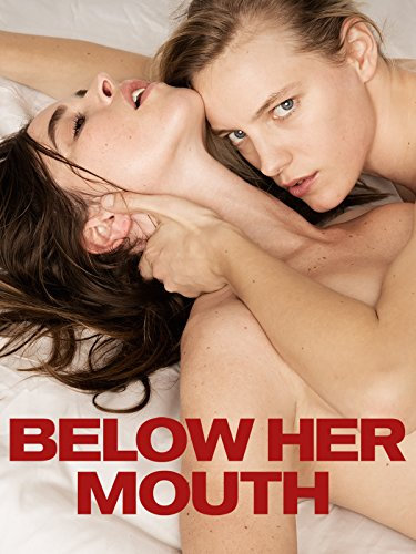 Below Her Mouth