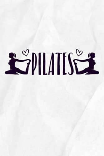 Pilates Notebook: 6x9 Blank Lined Pilates Journal (120 Page)