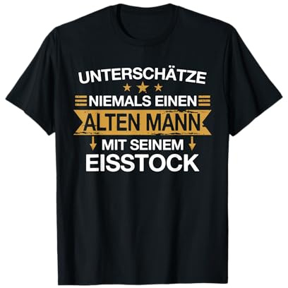Stockschießen Eisstockschießen Stockschütze Spruch T-Shirt