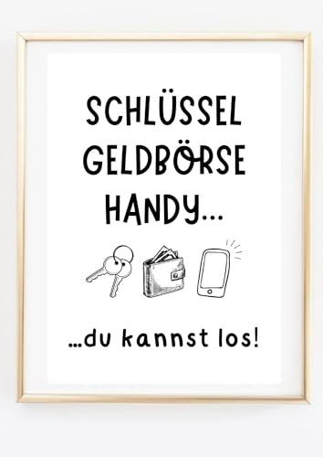 Generisch Amizou Kunstdruck Din A4 - Erinnerung Spruch Nichts Vergessen - Schlüssel Geldbörse Handy - Flur Eingang Eingangsbereich Haustür Deko - Druck Poster Bild - ohne Rahmen