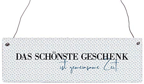 Interluxe Holzschild Shabby DAS SCHÖNSTE Geschenk IST GEMEINSAME Zeit Schild mit Spruch Dekoration