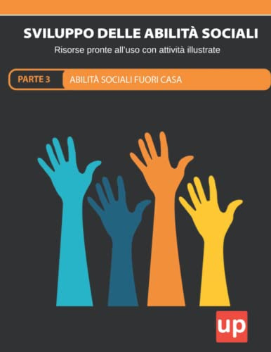 Sviluppo delle abilità sociali PARTE 3 - Fuori casa