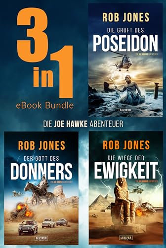 DIE JOE-HAWKE-ABENTEUER (Band 1-3) Bundle: Thriller, Action (Joe Hawke 8)