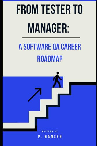 From Tester to Manager: A Software QA Career Roadmap