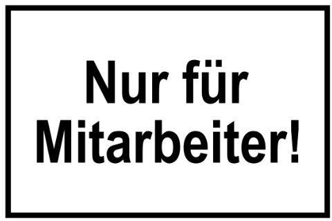 Hinweisschild aus Folie - Nur für Mitarbeiter! - 20 x 30 cm