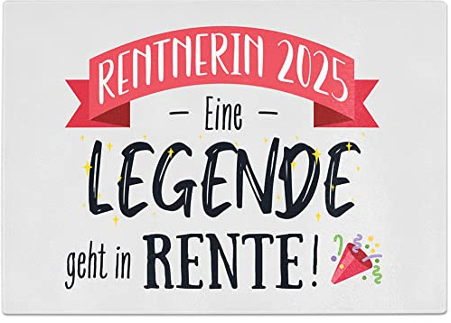 JUNIWORDS Glasschneidebrett, RENTNERIN 2025 Eine Legende geht in Rente! (1008159)