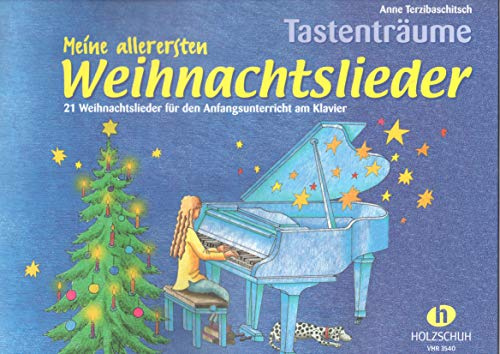 Meine allerersten Weihnachtslieder: 21 Weihnachtslieder im Fünftonraum für den Anfangsunterricht am Klavier
