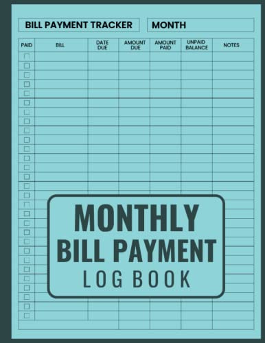 Monthly Bill Payment Log Book: Checklist Planner Months Bill Tracker Notebook | Financial Planner | Budget Tracker Notepad