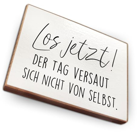 Magnet aus Buchenholz Kühlschrankmagnete mit Sprüchen (Los jetzt der Tag versaut Sich...)