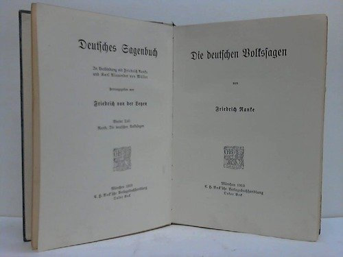 Deutsches Sagenbuch Vierter Teil : Ranke, Die deutschen Volkssagen .