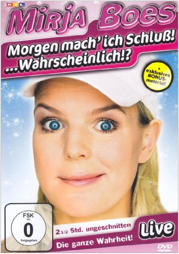 Mirja Boes - Morgen mach ich Schluss!... Wahrscheinlich!?/Live