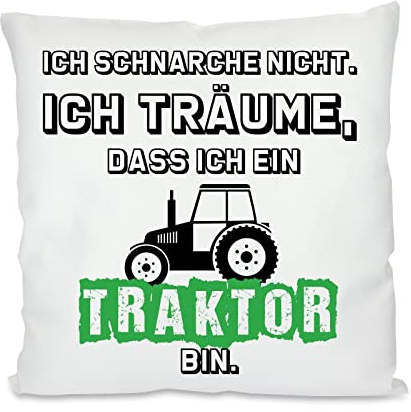 Herzbotschaft Kissen: Ich schnarche Nicht ich träume DASS ich EIN Traktor Bin