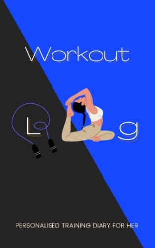 Workout Log Personalised Training Diary for Her: Gym log book A5. Exercise log book for women. Ultimate gym workout log book. Wellness planner for ... journal for women 2023. (Blue & Black)