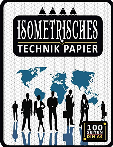 Isometrisches Zeichnen Din A4 100 Sleiten Notizbuch | Dreiecknetzpapier | Isometriepapier | Isometrie 3D-Zeichenblock | Isometrieblock Technik Papier: ... Studierende Millimeterpapier-Notizbuch 27