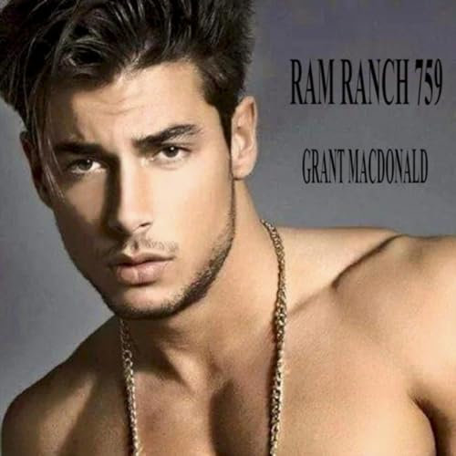 Ram Ranch 759 [Explicit]