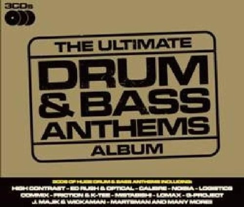 The Ultimate Drum & Bass Anthems