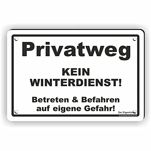 Fassbender-Druck SCHILDER - PRIVATWEG KEIN WINTERDIENST Schild mit Bohrlöchern - vorgebohrtes Schild zum Markieren einer Gefahrenzone Privatweg/Begehen & Befahren auf eig. Gefahr (10x15cm Schild)
