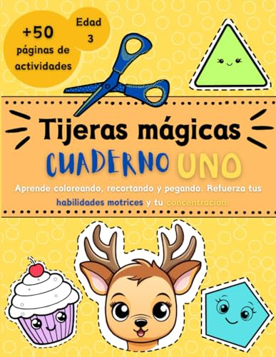 Tijeras mágicas. Libro preescolar de actividades para aprender a recortar. Para niños principiantes.: Aprende a usar las tijeras, colorear y pegar. ... (Libros de actividades para niños)