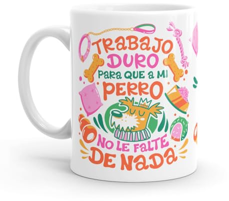 Puterful - Taza con frase Trabajo duro para mi perro - Tazas originales para café - Resistente al microondas y lavavajillas