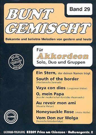 Bunt gemischt Band 29: Bekannte und beliebte Melodien für Akkordeon